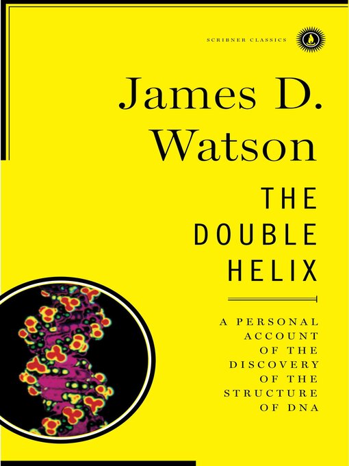 Title details for The Double Helix by James D. Watson - Wait list